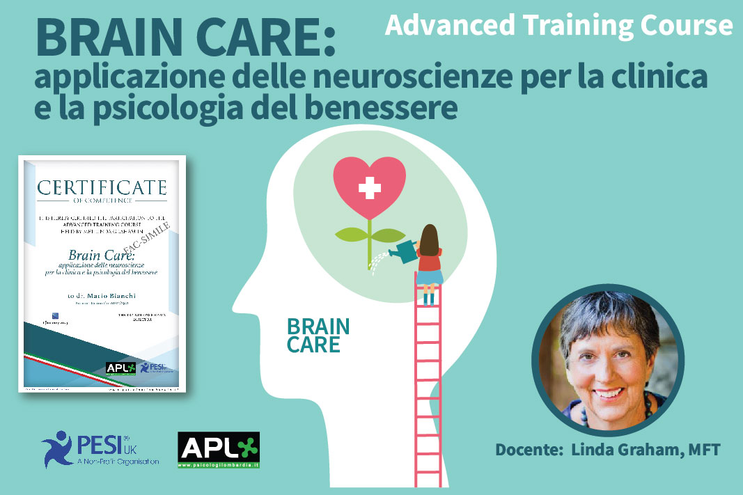 Brain Care: applicazione delle Neuroscienze per la clinica e la psicologia del benessere