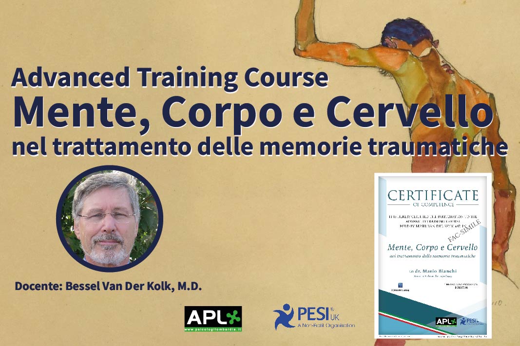 Mente, corpo e cervello nel trattamento delle memorie traumatiche. Docente: Bessel van der Kolk