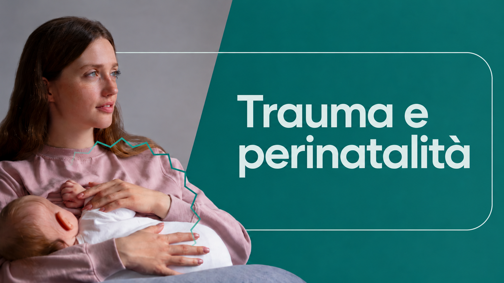 Perché il trauma continua a essere sottodiagnosticato in perinatalità?